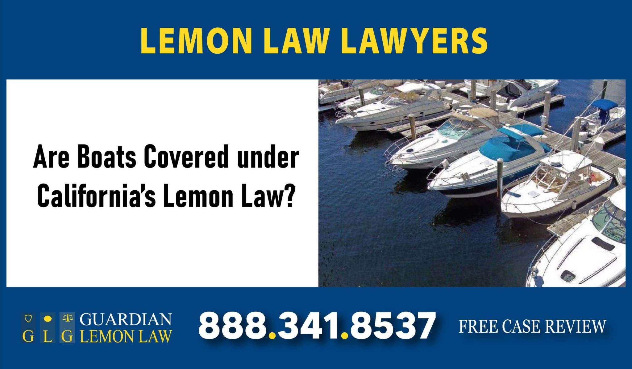 Are Boats Covered under California’s Lemon Law? California Lemon Law Lawyers