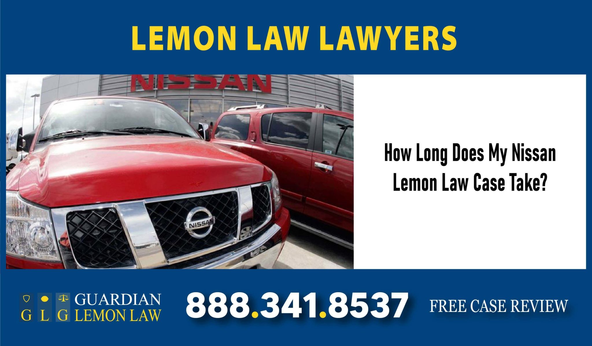 How Long Does My Nissan Lemon Law Case Take California Lemon Law Lawyers