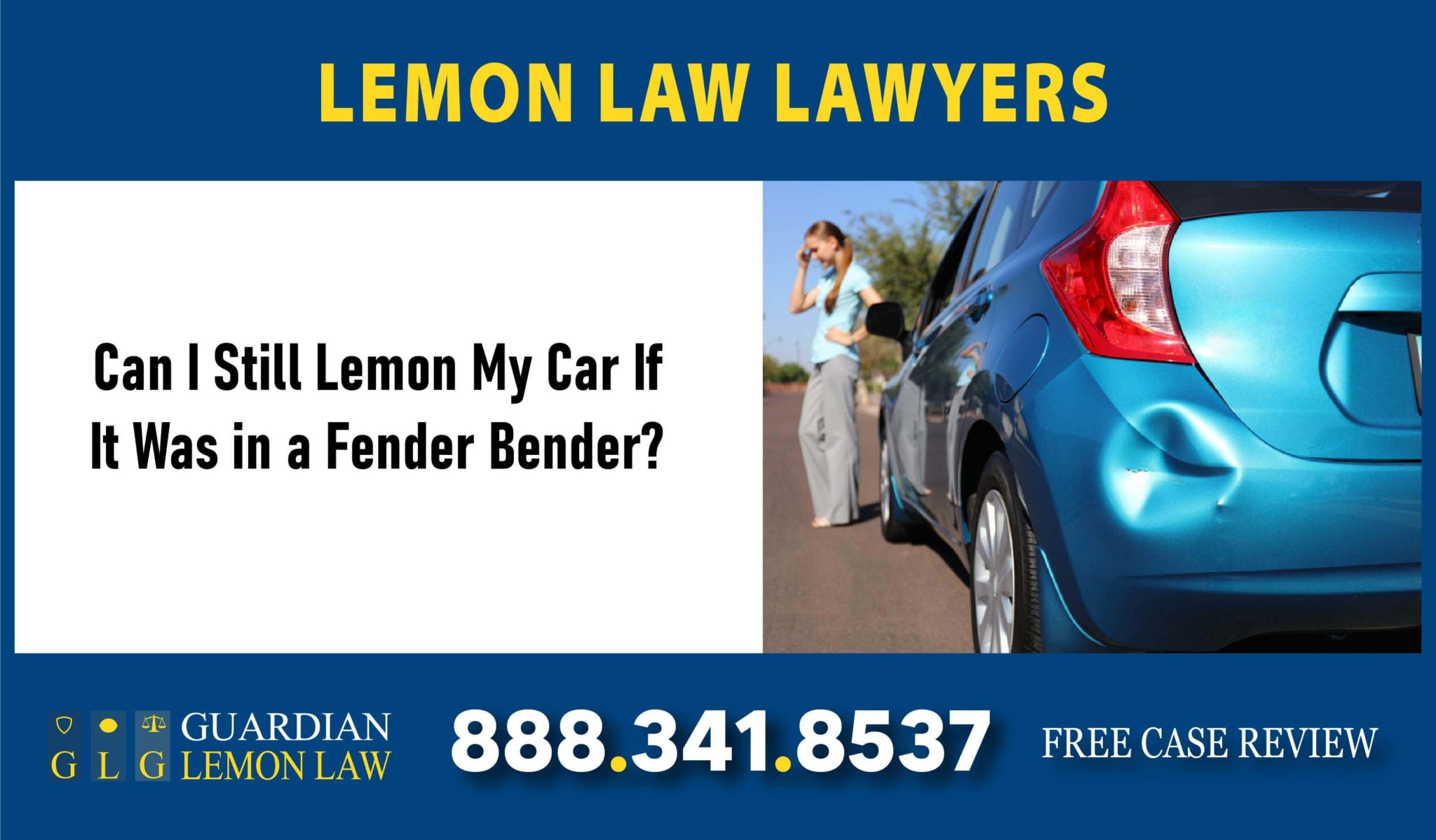 Can I Still Lemon My Car If It Was in a Fender Bender California