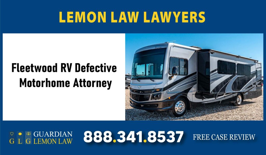 Fleetwood RV Defective Motorhome Attorney sue lawsuit lawyer