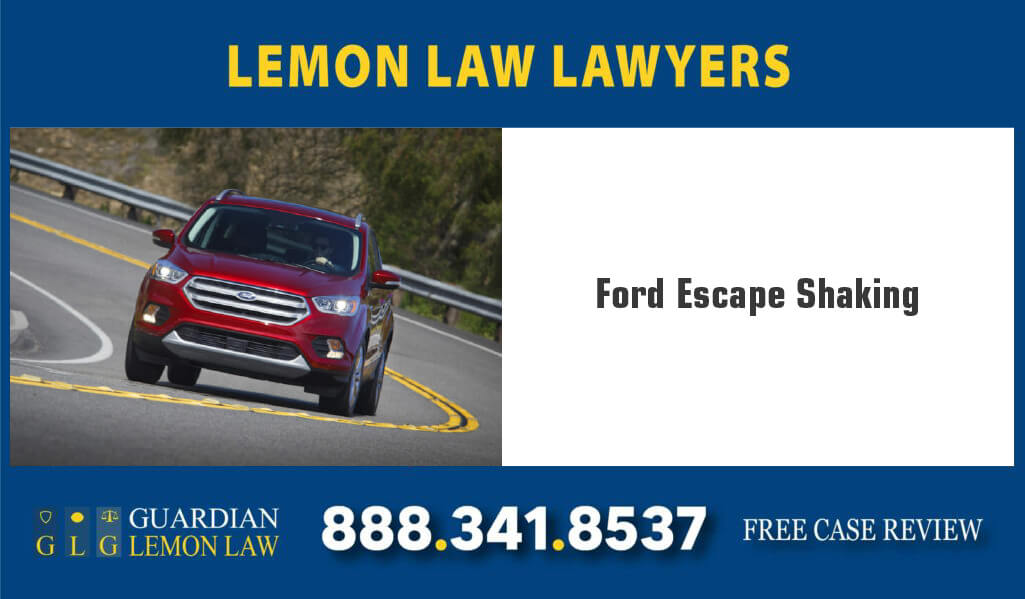 ford escape shaking lemon lawyer