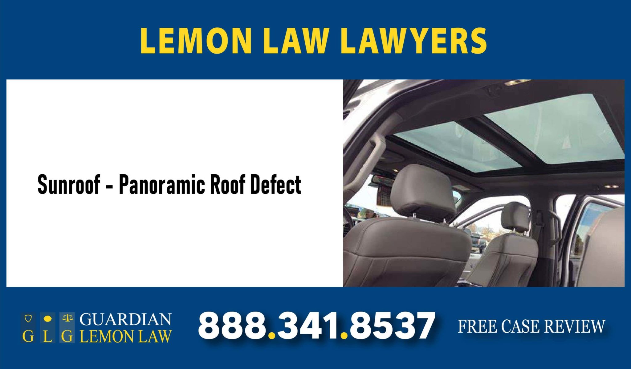 Sunroof Panoramic Roof Defect California Lemon Law Lawyers