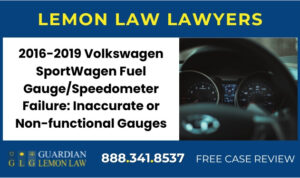 2016-2019 Volkswagen SportWagen Fuel GaugeSpeedometer Failure Inaccurate or Non-functional Gauges sue liable incident lawyer attorney