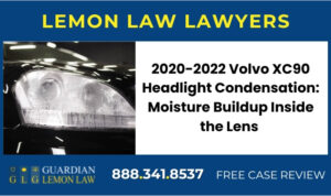 2020-2022 Volvo XC90 Headlight Condensation Moisture Buildup Inside the Lens sue lawyer attorney