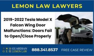 2019-2022 Tesla Model X Falcon Wing Door Malfunctions Doors Fail to OpenClose Properly, Latch Failure recall lemon lawyer attorney