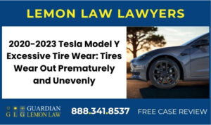 2020-2023 Tesla Model Y Excessive Tire Wear Tires Wear Out Prematurely and Unevenly lawyer attorney recall