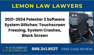 Polestar 2 Software System Glitches touchscreen freezing system crash lawyer attorney lemon